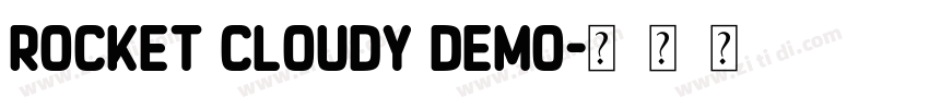 Rocket Cloudy DEMO字体转换